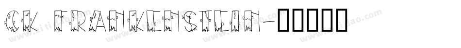 CK Frankenstein字体转换